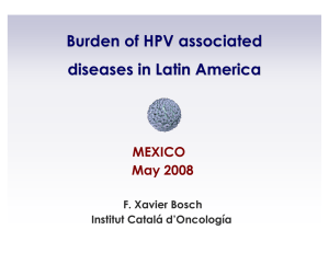 Burden of HPV associated diseases in Latin America Burden of HPV