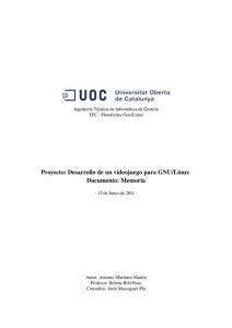 Proyecto: Desarrollo de un videojuego para GNU/Linux Documento