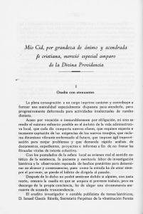 Mío Cid, por grandeza de ánimo y acendrada fé cristiana, mereció