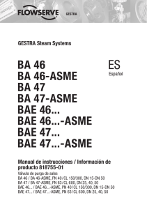 BA 46 BA 46-ASME BA 47 BA 47-ASME BAE 46... BAE 46