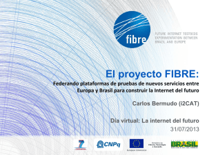 El proyecto FIBRE: