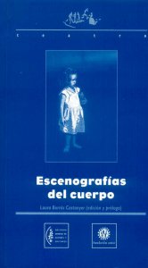 Page 1 Escenogrufías delcuerpo Laura Borròs Castunyer (edición y