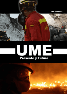 "UME. Presente y Futuro". - Unidad Militar de Emergencias