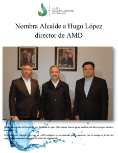 Nombra Alcalde a Hugo López director de AMD