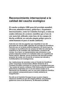 Reconocimiento internacional a la calidad del caucho