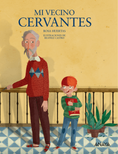 Mi vecino Cervantes (primeras páginas)