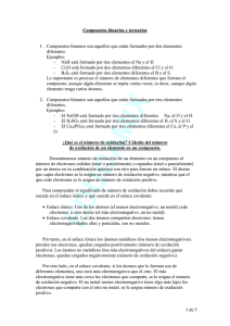 1 de 5 Compuestos binarios y ternarios 1. Compuestos binarios son