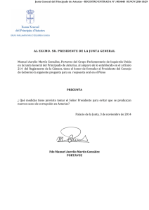 AL EXCMO. SR. PRESIDENTE DE LA JUNTA GENERAL Manuel