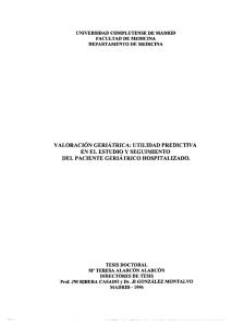 VALORACIÓN GERIATRICA: UTiLIDAD PREDICTIVA EN EL