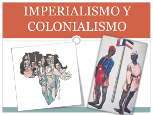 imperialismo y colonialismo