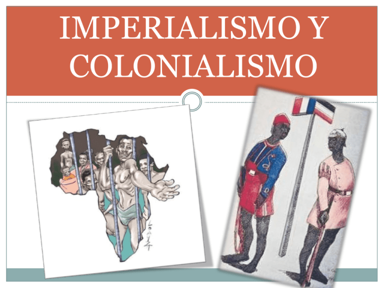 Imperialismo Y Colonialismo 2413