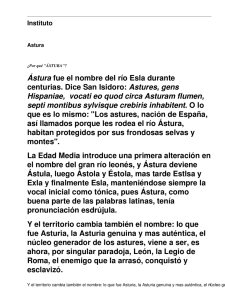 Astures, gens Hispaniae, vocati eo quod circa Asturam