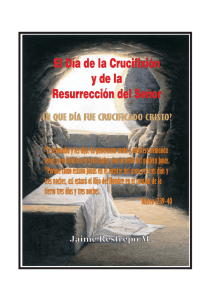 libro El Dia De La Crucifixion Y Resurreccion Del Senor