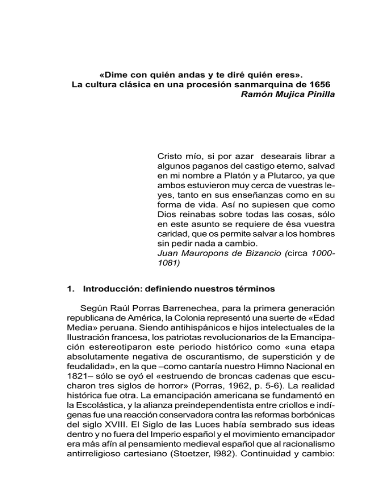 dime con quién andas y te diré quién eres