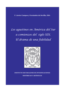 los agustinos en américa del sur a comienzos del siglo xix. el drama