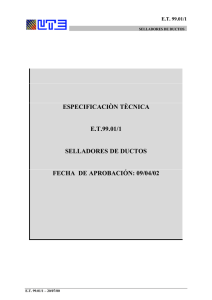ESPECIFICACIÒN TÈCNICA E.T.99.01/1 SELLADORES DE