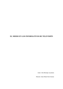 EL MIEDO EN LOS INFORMATIVOS DE TELEVISIÓN - Academica-e