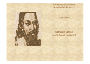 Didáctica Magna Didáctica Magna (Juan Amós Comenio) Didáctica