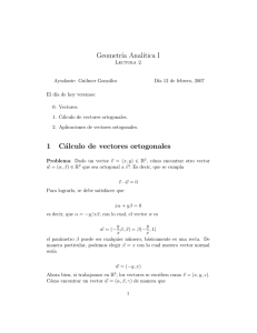 Geometr´ıa Anal´ıtica I 1 Cálculo de vectores ortogonales