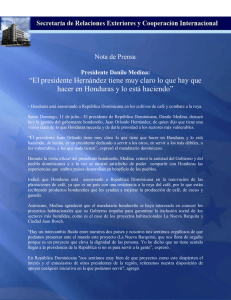 “El presidente Hernández tiene muy claro lo que hay que hacer en