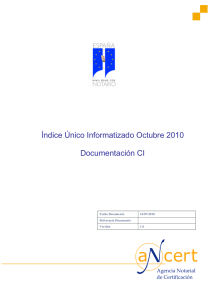 Índice Único Informatizado Octubre 2010 Documentación CI