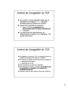 Control de Congestión en TCP Control de Congestión en TCP