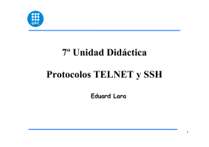 7º Unidad Didáctica Protocolos TELNET y SSH