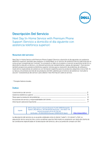 Servicio a domicilio el día siguiente con asistencia telefónica