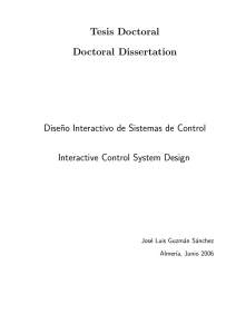Tesis Doctoral Doctoral Dissertation Dise˜no Interactivo de Sistemas