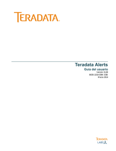 Teradata Alerts Guía del usuario - Teradata