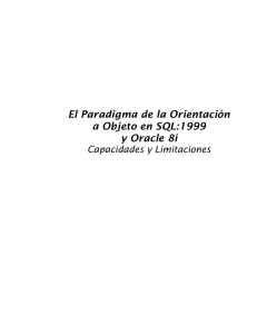 EL PARADIGMA DE LA ORIENTACION A OBJETO EN SQL:1999 Y