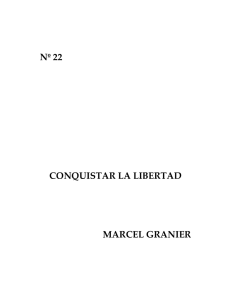 Nº 22 CONQUISTAR LA LIBERTAD MARCEL GRANIER