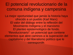 El potencial revolucionario de la comuna indígena y campesina