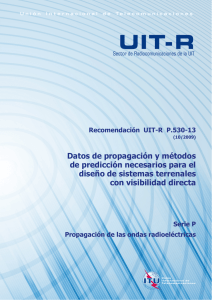 RECOMENDACIÓN UIT-R P.530-13 - Datos de propagación y