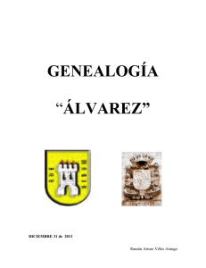GENEALOGÍA “ÁLVAREZ” - Ramón Arturo Vélez Arango (QEPD)