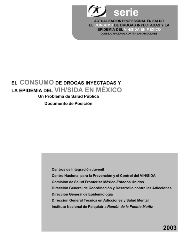 el consumo de drogas inyectadas y la epidemia del vih/sida