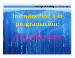 Algoritmos y Diagramaion - Profesor Matias E. Garcia
