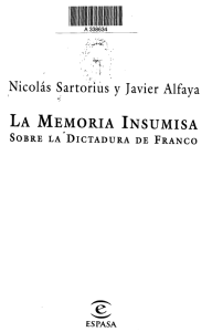 Nicolás Sartorius y Javier Alfaya LA MEMORIA INSUMISA
