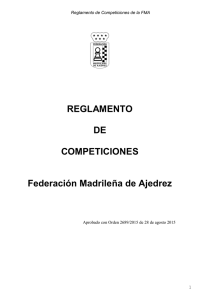 reglamento de competiciones - Federación Madrileña de Ajedrez