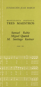 TRES MAESTROS Samuel Rubio Miguel Querol M. Santiago Kastner
