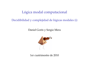 Lógica modal computacional Decidibilidad y complejidad de