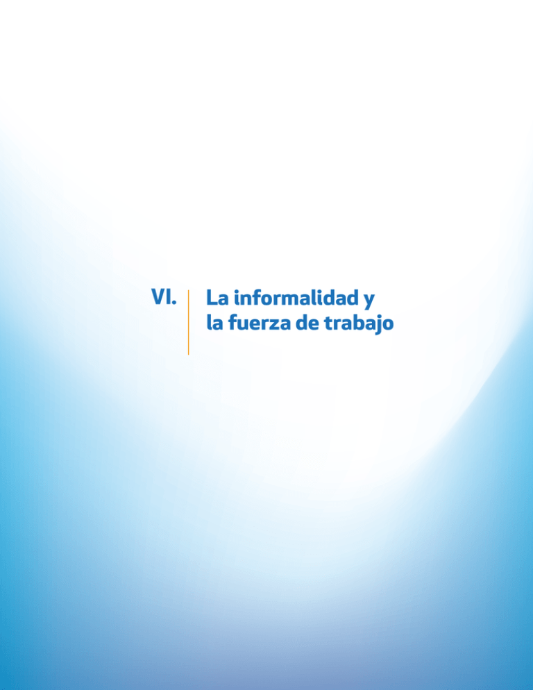 La Informalidad Y La Fuerza De Trabajo