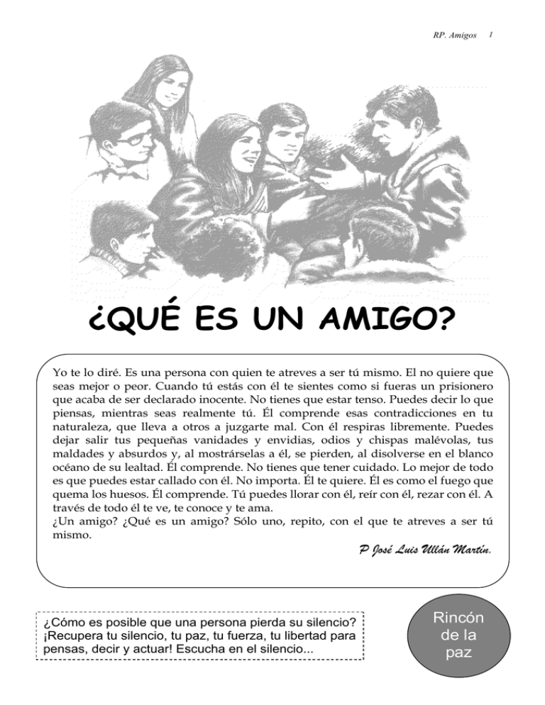 ¿QUÉ ES UN AMIGO?