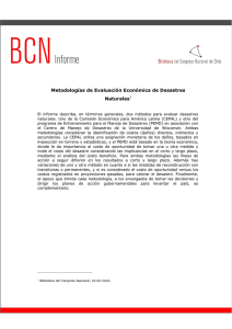 Metodologías de Evaluación Económica de Desastres Naturales1