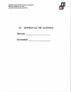 IV. APPROVAL OF AGENDA Moved: Seconded