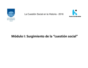Módulo I: Surgimiento de la “cuestión social”