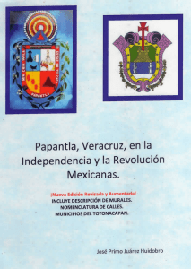 Papantla, Veracruz, en la Independencia y la Revolución Mexicanas.