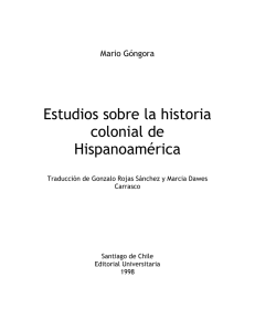 Estudios sobre la historia colonial de Hispanoamérica