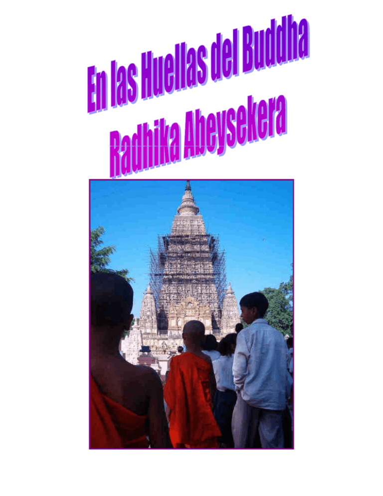 En las Huellas del Buddha. Radhika Abeysekera