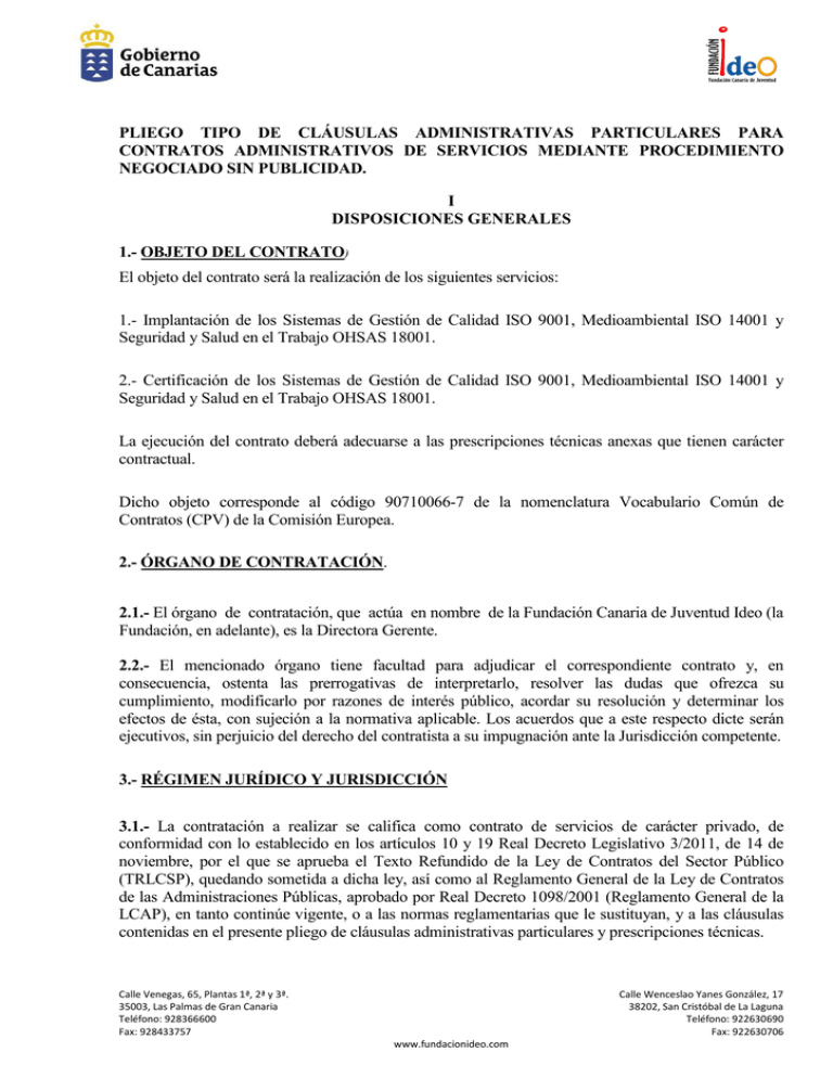 Procedimiento negociado sin publicidad.